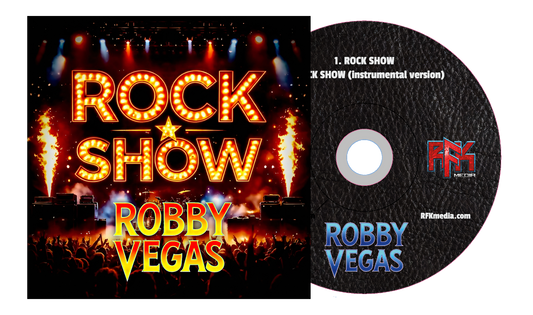 "ROCK SHOW" CD Single by Robby Vegas
